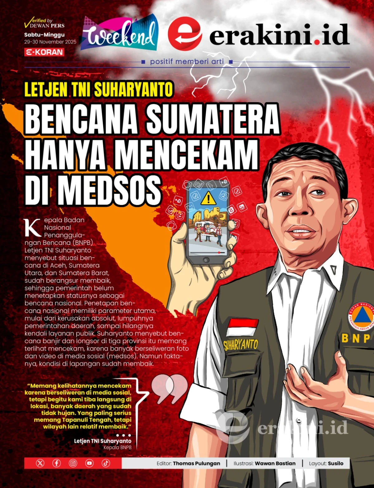 Letjen TNI Suharyanto: Bencana Sumatera Hanya Mencekam di Medsos