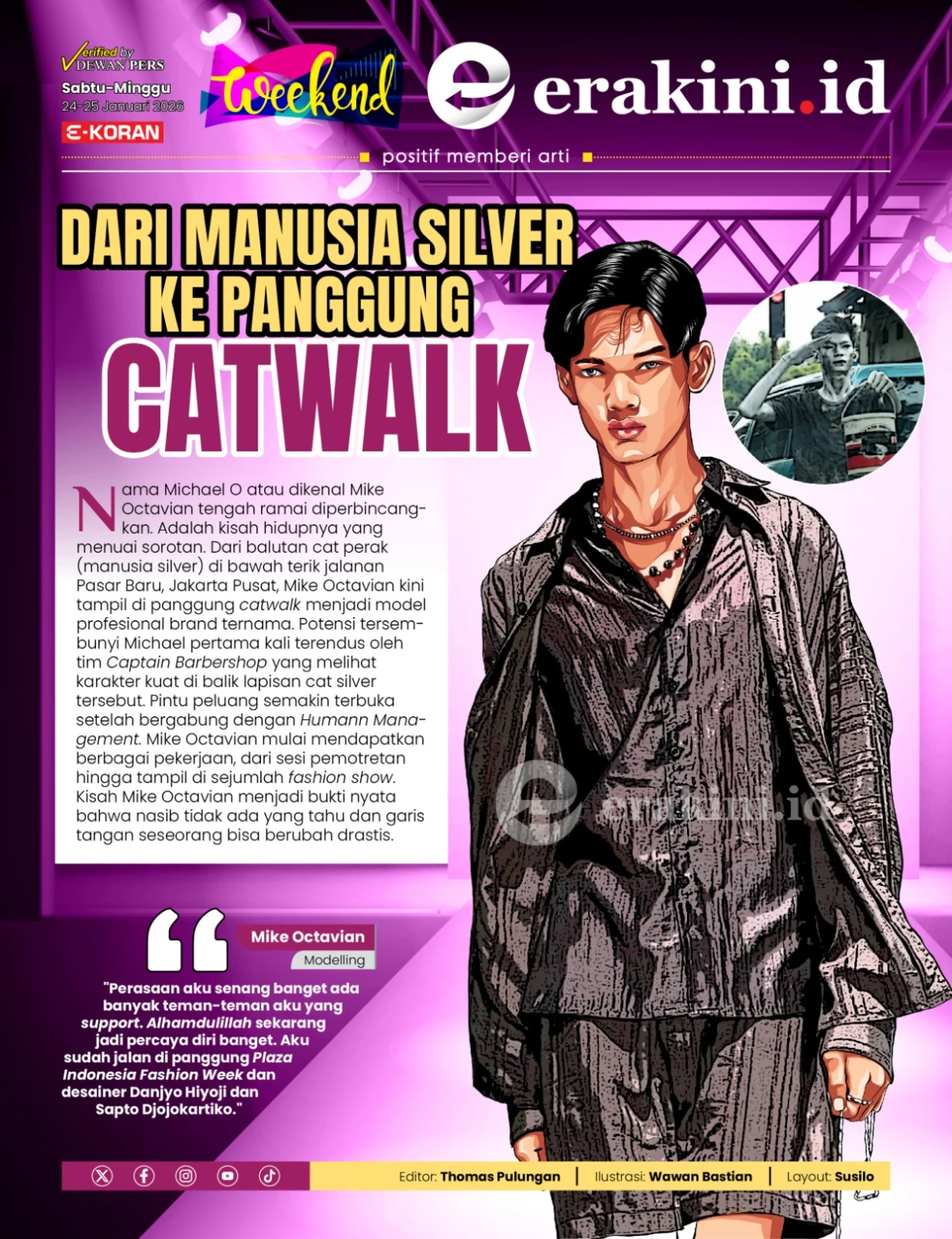Dari Manusia Silver ke Panggung Catwalk