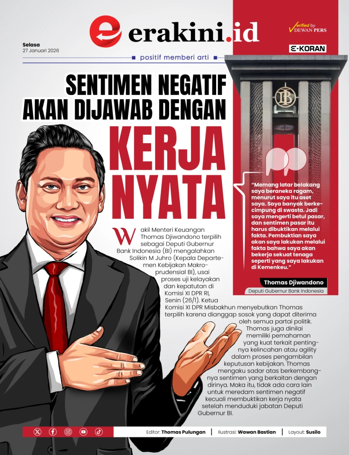 Sentimen Negatif Akan Dijawab dengan Kerja Nyata