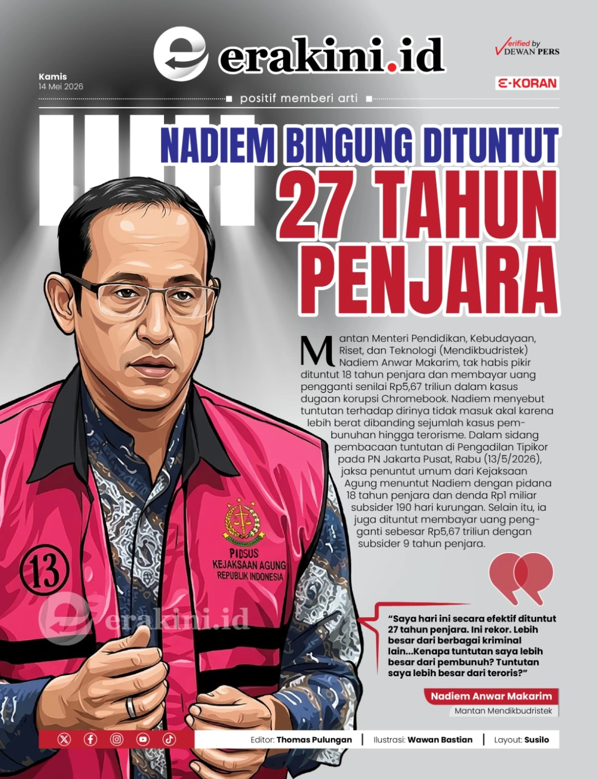Nadiem Bingung Dituntut 27 Tahun Penjara