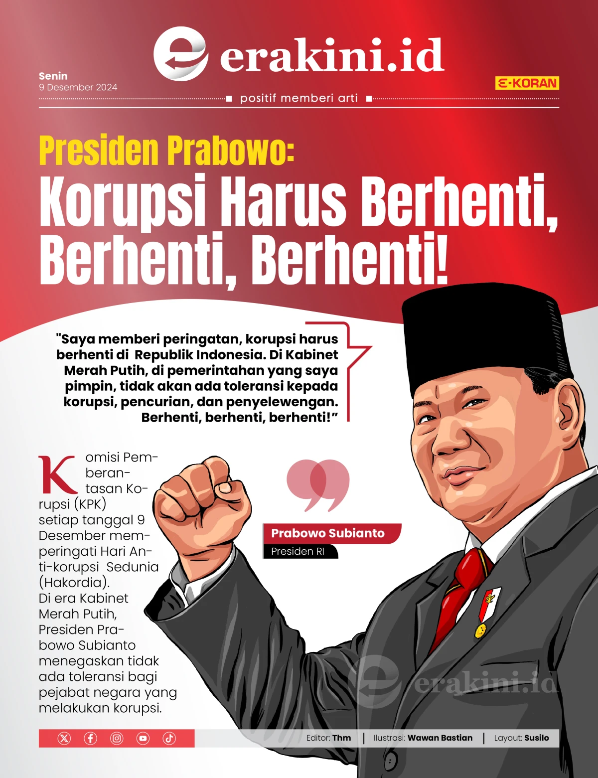 Presiden Prabowo: Korupsi Harus Berhenti, Berhenti, Berhenti!