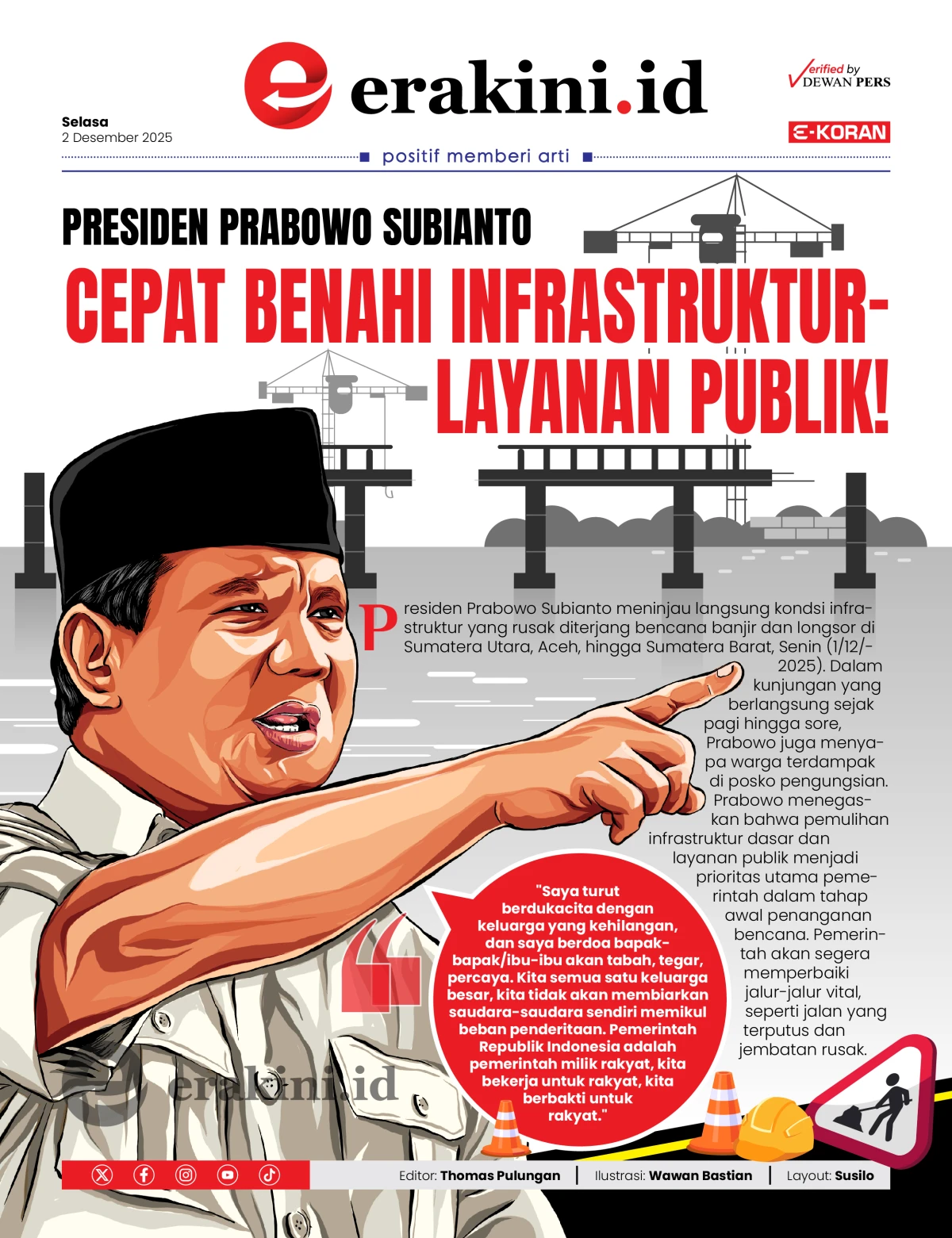 Presiden Prabowo Subianto: Cepat Benahi Infrastruktur-Layanan Publik!