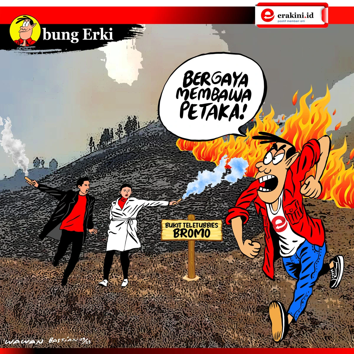Bung Erki - Bergaya Membawa Petaka