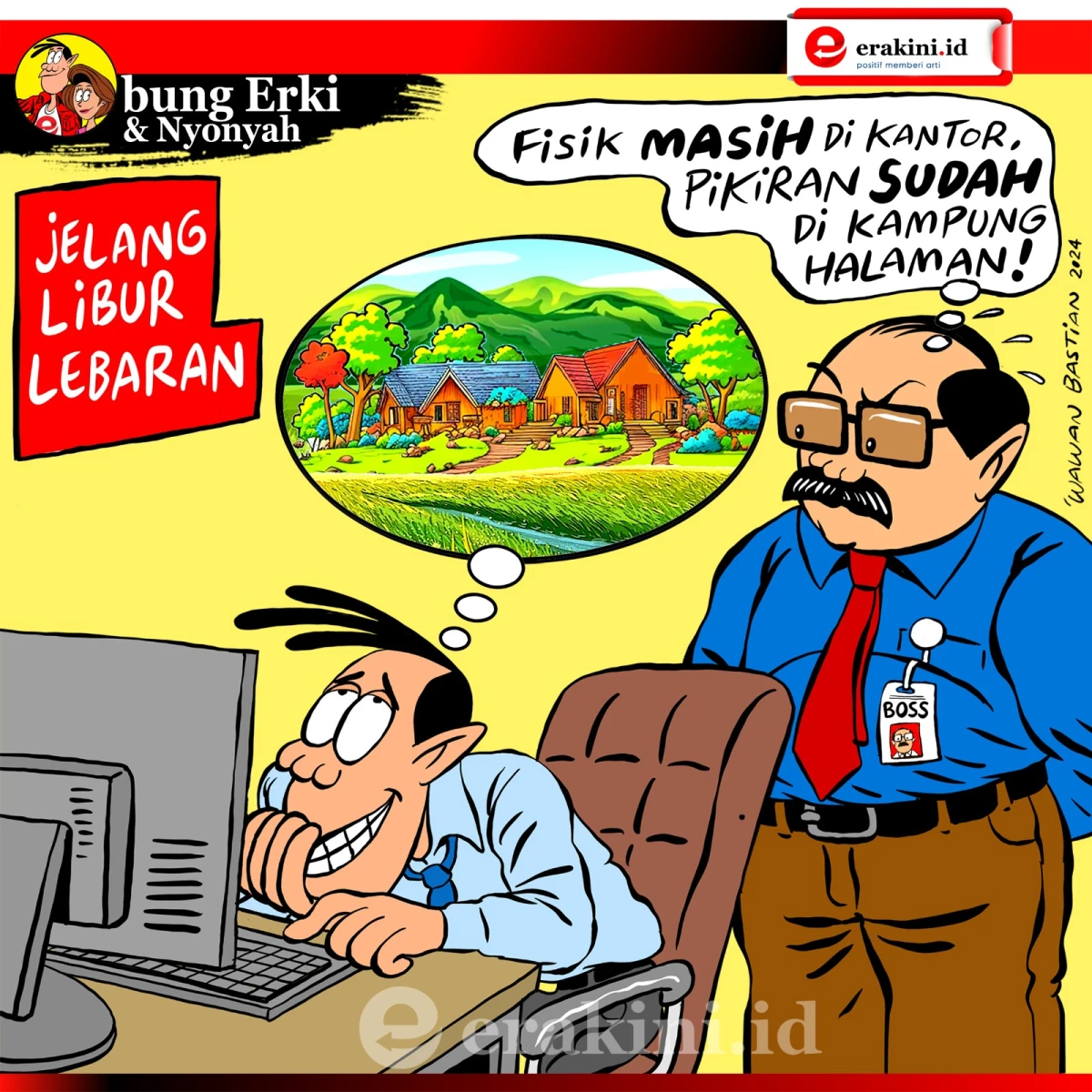 Bung Erki - Jelang libur lebaran