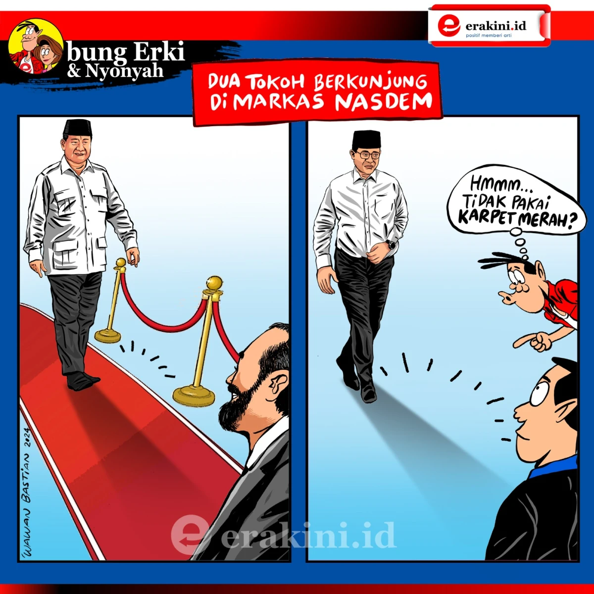 Bung Erki - karpet merah
