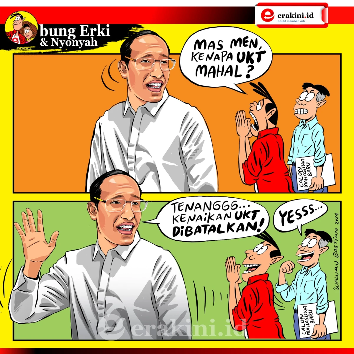 Bung Erki - UKT batal dinaikkan