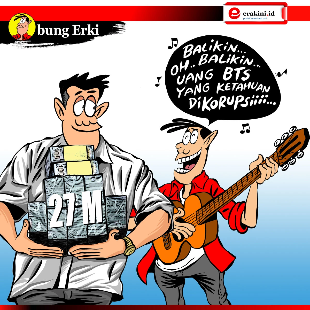 Bung Erki - Balikin Uang BTS