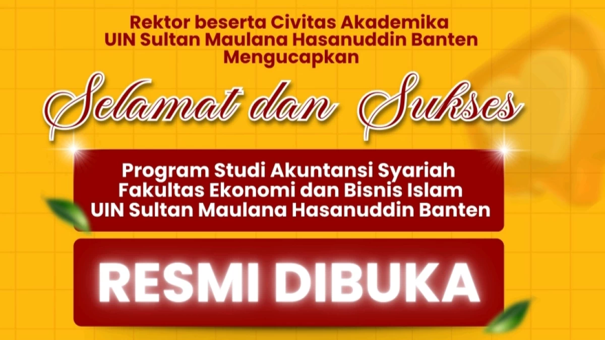Prodi Baru, UIN Banten Kini Punya S1 Akuntansi Syariah dan S3 Ekonomi Syariah