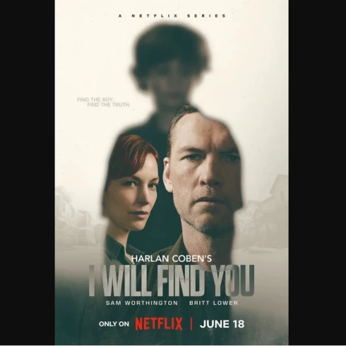 Sam Worthington Kabur dari Penjara, Bongkar Rahasia Penuh Misteri di Film ‘I Will Find You’, Tayang 18 Juni 2026