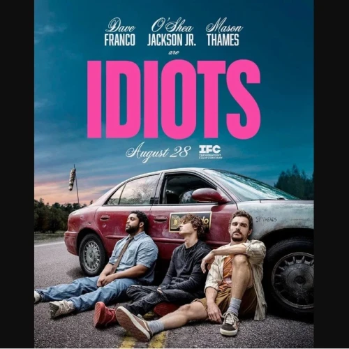 Dijamin Ngakak! Film ‘Idiots’ Bakal Tayang di Bioskop 28 Agustus, Bawa Komedi Gila Dave Franco-O’Shea Jackson Jr