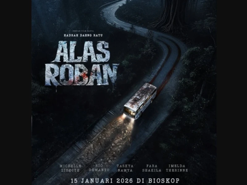 Film Horor ‘Alas Roban’ Siap Guncang Bioskop 2026, Bawa Teror Jalur Angker di Wilayah Pantura